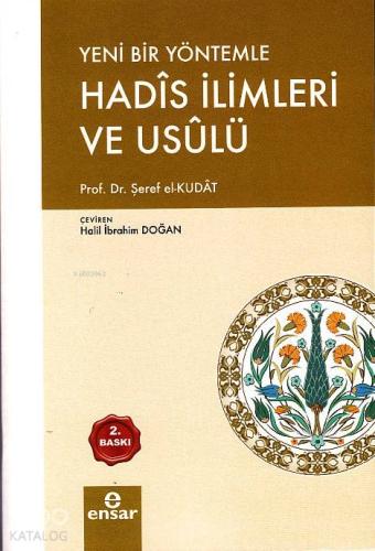 Yeni Bir Yöntemle Hadis İlimleri ve Usulü - Kitapiks.com