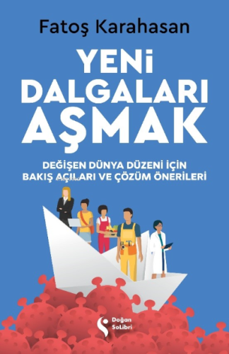 Yeni Dalgaları Aşmak - Kitapiks.com