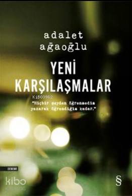 Yeni Karşılaşmalar - Kitapiks.com