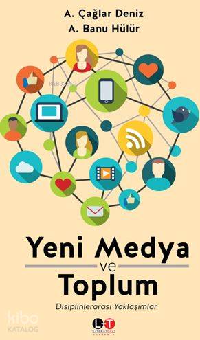 Yeni Medya ve Toplum - Kitapiks.com