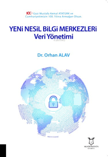 Yeni Nesil Bilgi Merkezleri: Veri Yönetimi - Kitapiks.com