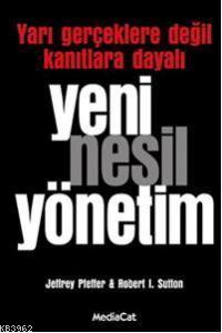 Yeni Nesil Yönetim "Yarı Gerçeklere Değil Kanıtlara Dayalı" - Kitapiks