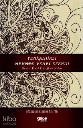 Yeni Şehirli Mehmed Vehbi Efendi - Kitapiks.com