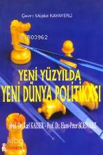 Yeni Yüzyılda Yeni Dünya Politikası - Kitapiks.com