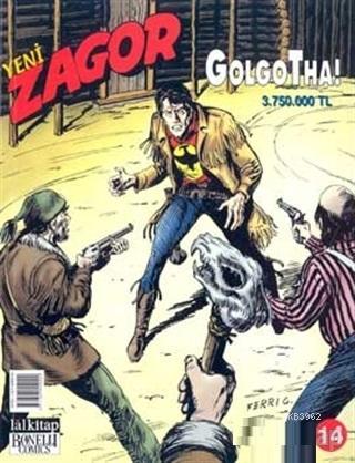 Yeni Zagor Golgotha Sayı: 14 - Kitapiks.com
