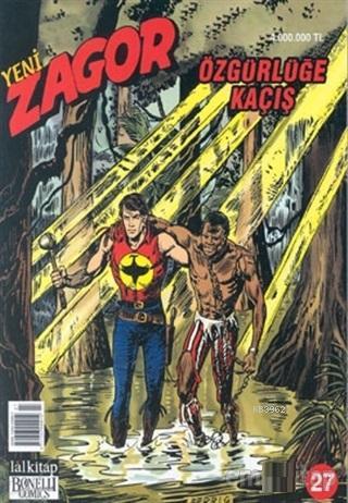 Yeni Zagor Özgürlüğe Kaçış Sayı: 27 - Kitapiks.com