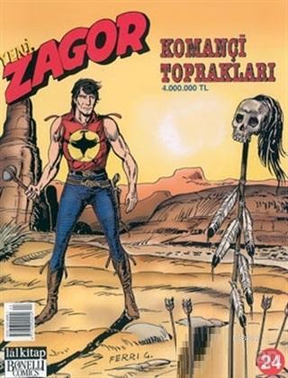 Yeni Zagor Sayı: 24 Komançi Toprakları - Kitapiks.com