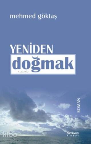 Yeniden Doğmak - Kitapiks.com