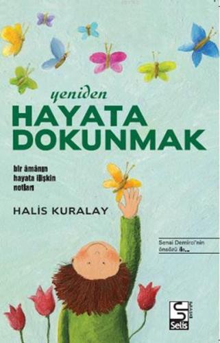 Yeniden Hayata Dokunmak - Kitapiks.com