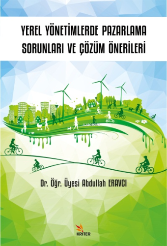 Yerel Yönetimlerde Pazarlama Sorunları ve Çözüm Önerileri - Kitapiks.c