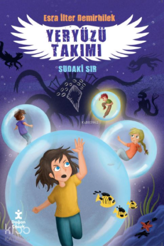 Yeryüzü Takımı 3 Sudaki Sır - Kitapiks.com