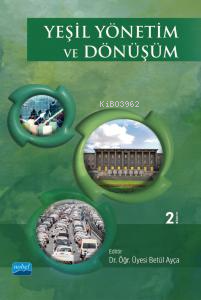 Yeşil Yönetim ve Dönüşüm - Kitapiks.com