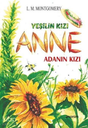 Yeşilin Kızı Anne - Adanın Kızı - Kitapiks.com