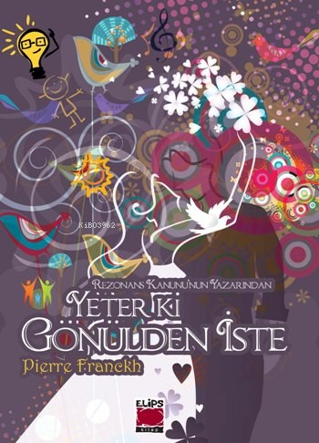 Yeter ki Gönülden İste - Kitapiks.com