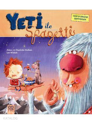 Yeti ile Spagetti; Cenk'in Sıradışı Serüvenleri - Kitapiks.com