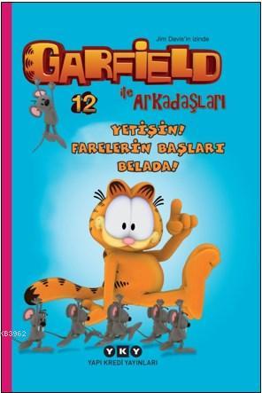 Yetişin! Farelerin Başları Belada! - Garfield İle Arkadaşları - 12 - K