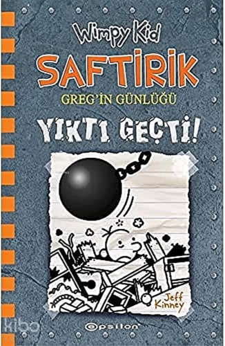 Yıktı Geçti! - Saftirik Greg'in Günlüğü 14 - Kitapiks.com