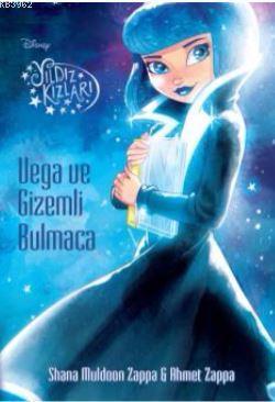 Yıldız Kızları - Vega ve Gizemli Bulmaca - Kitapiks.com