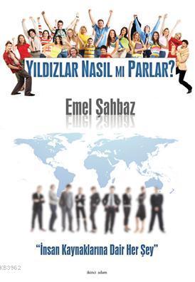 Yıldızlar Nasıl mı Parlar? - Kitapiks.com