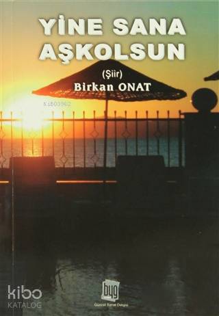 Yine Sana Aşkolsun - Kitapiks.com