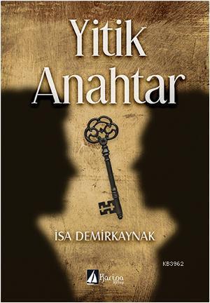 Yitik Anahtar - Kitapiks.com