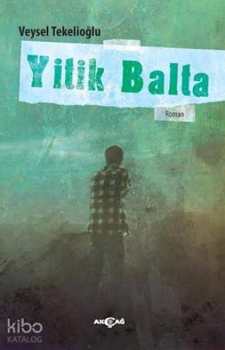 Yitik Balta - Kitapiks.com
