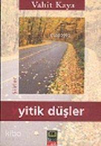 Yitik Düşler - Kitapiks.com