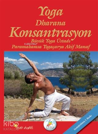 Yoga Dharana Konsantrasyon - Kitapiks.com