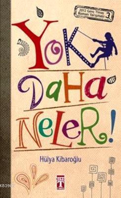 Yok Daha Neler! - Kitapiks.com