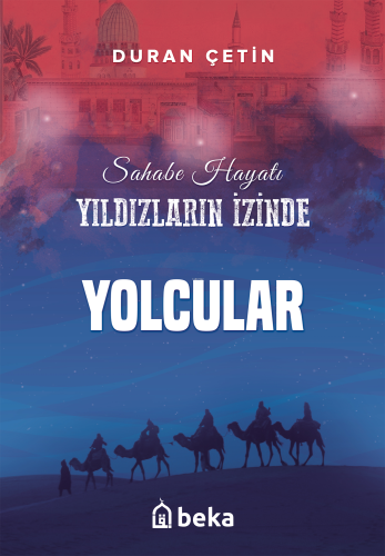 Yolcular;Yıldızların İzinde - Kitapiks.com