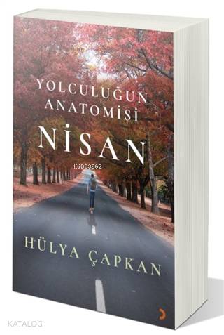 Yolculuğun Anatomisi Nisan - Kitapiks.com