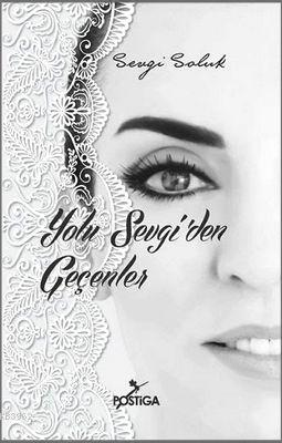 Yolu Sevgi'den Geçenler - Kitapiks.com