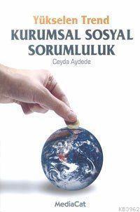 Yükselen Trend Kurumsal Sosyal Sorumluluk - Kitapiks.com