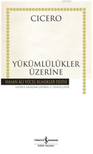 Yükümlülükler Üzerine (Ciltli) - Kitapiks.com