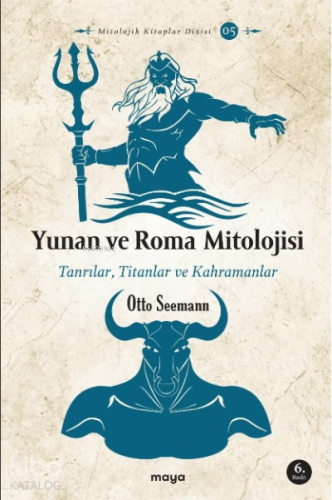 Yunan ve Roma Mitolojisi; Tanrılar, Titanlar ve Kahramanlar - Kitapiks