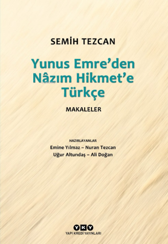 Yunus Emre’den Nâzım Hikmet’e Türkçe Makaleler - Kitapiks.com