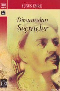 Yunus Emre Divanından Seçmeler - Kitapiks.com