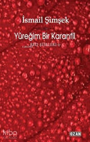 Yüreğim Bir Karanfil - Kitapiks.com