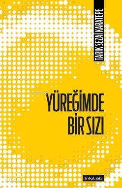 Yüreğimde Bir Sızı - Kitapiks.com