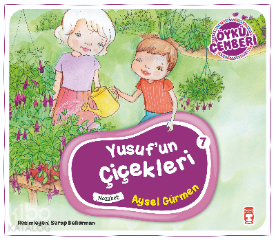 Yusuf'un Çiçekleri; Öykü Çemberi - 7 - Kitapiks.com