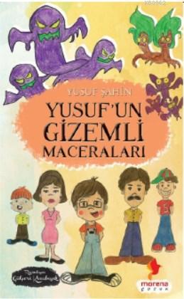 Yusuf'un Gizemli Maceraları - Kitapiks.com