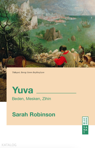 Yuva;Beden , Mesken , Zihin - Kitapiks.com