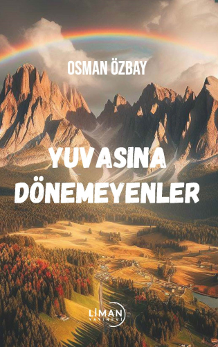 Yuvasına Dönemeyenler - Kitapiks.com