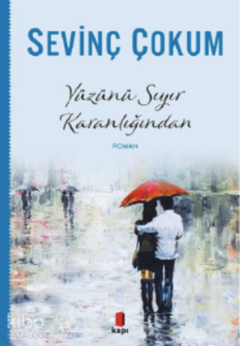 Yüzünü Sıyır Karanlığından - Kitapiks.com