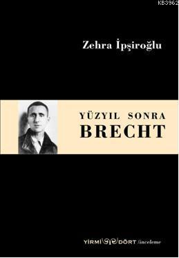 Yüzyıl Sonra; Brecht - Kitapiks.com