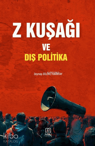 Z Kuşağı ve Dış Politika - Kitapiks.com