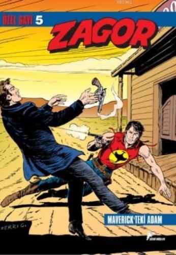 Zagor Özel Sayı 5; Maverick'teki Adam-Uyananlar - Kitapiks.com