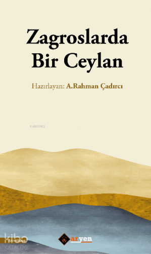 Zagroslarda Bir Ceylan - Kitapiks.com