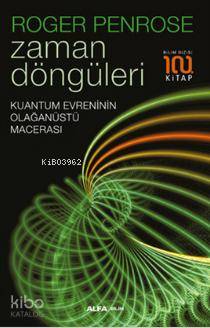 Zaman Döngüleri; Kuantum Evreninin Olağanüstü Macerası - Kitapiks.com