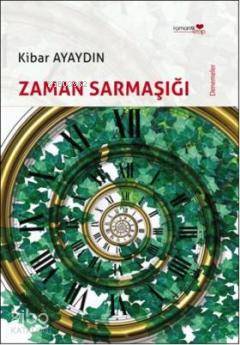 Zaman Sarmaşığı - Kitapiks.com